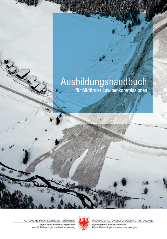 Erstmals erschienen: Dieses in Zusammenarbeit mit der Abteilung für Gefahren- und Evakuierungsmanagement der Tiroler Landesregierung herausgegebene Handbuch liegt jetzt auch in einer für Südtirol adaptierten Version vor.
