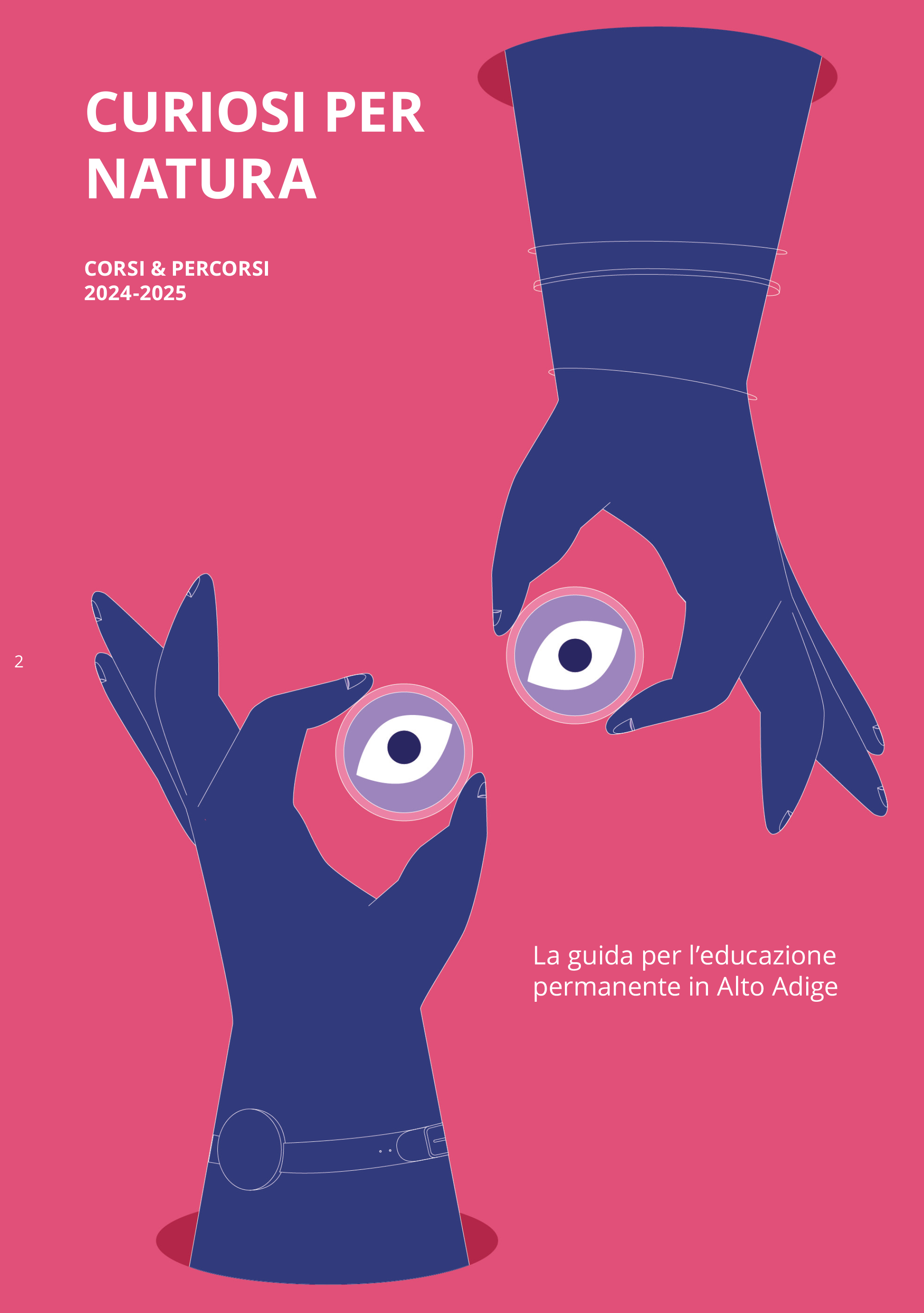 Neuer Name, neues Layout, bewährte Inhalte: Der Fortbildungskatalog Corsi&Percorsi erscheint seit diesem Jahr unter dem Namen Curiosi per natura (Von Natur aus neugierig). (Foto: LPA/Amt für Weiterbildung)