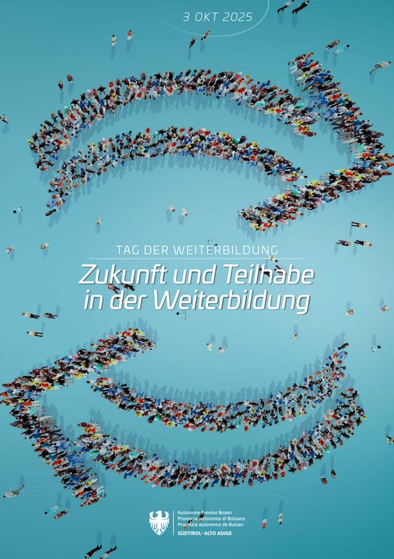 Am 3. Oktober findet der Tag der Weiterbildung zum Thema "Zukunft und Teilhabe in der Weiterbildung" im Forum Brixen statt. (Grafik: Amt für Weiterbildung und Sprachen)
