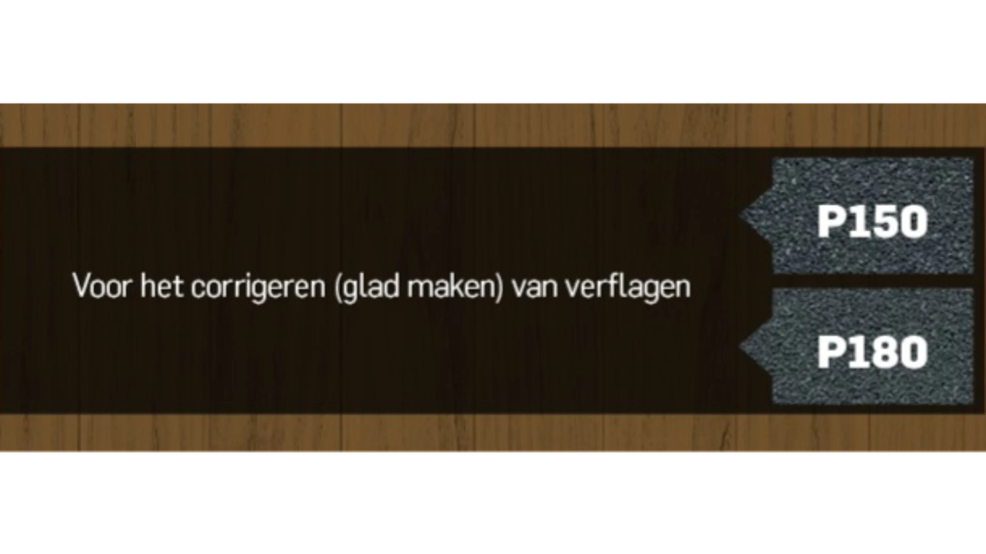 Schuurschema voor het corrigeren en glad maken van verflagen met schuurpapier P150 en P180