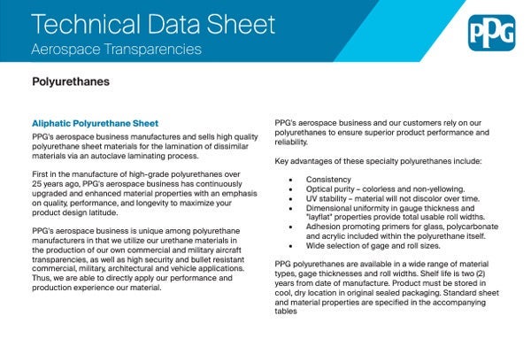 PPG Aerospace Transparent Armor and Specialty Products manufactures and sells high quality aliphatic polyurethane sheet materials for the lamination of dissimilar materials via an autoclave laminating process.