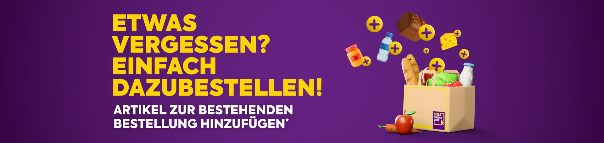 Etwas vergessen? Einfach dazubestellen! Artikel zur bestehenden Bestellung hinzufügen*