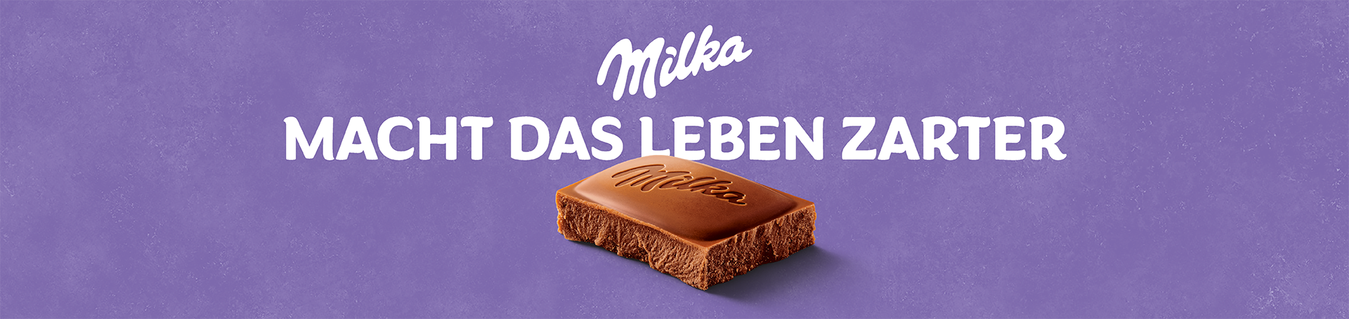 Milka: Macht das Leben zarter. Jetzt entdecken