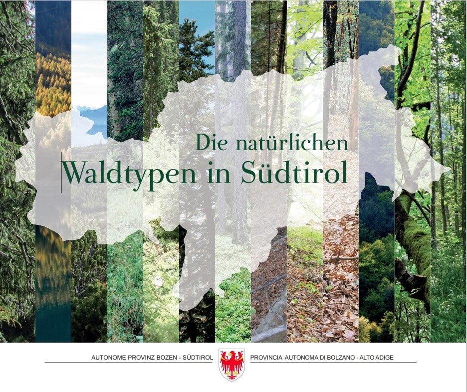 Die natürlichen Waldtypen in Südtirol