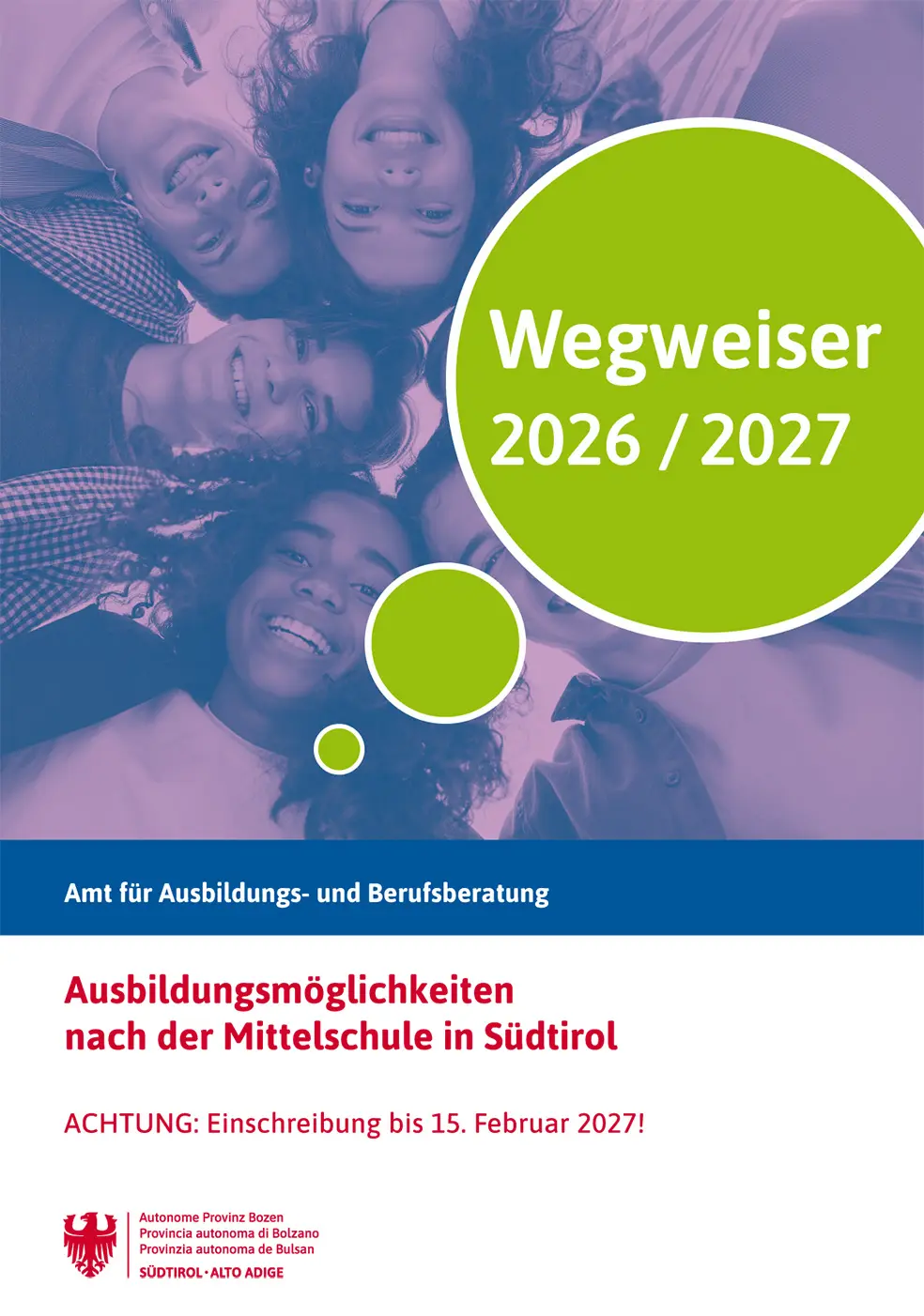 Der Wegweiser - Ausbildungsmöglichkeiten nach der Mittelschule in Südtirol Schuljahr 2026/2027
