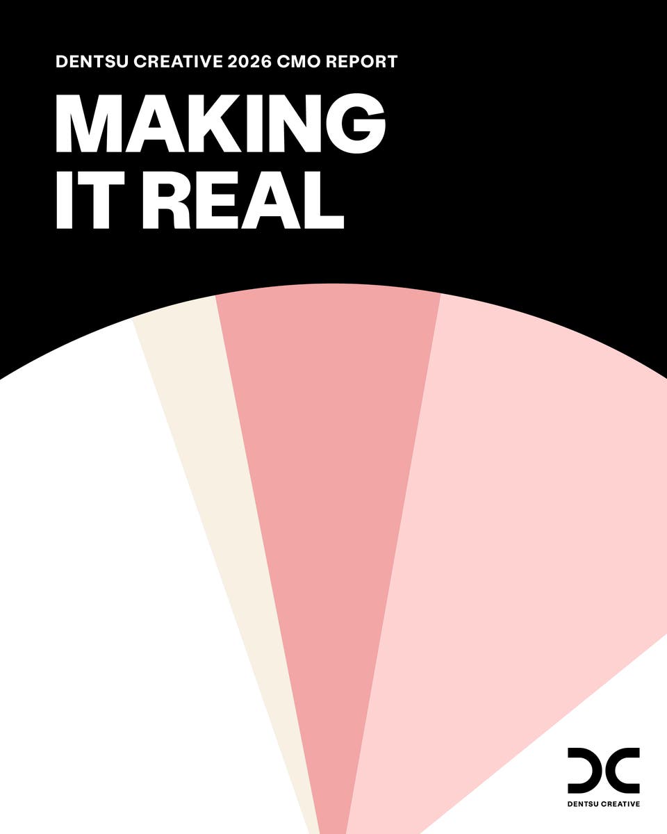 CMO 2026 Making it Real Dentsu Creative
