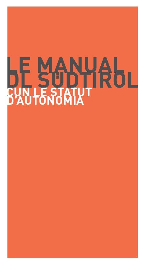 Le manual dl Südtirol cun le Statut d'autonomia (Idiom dla Val Badia)