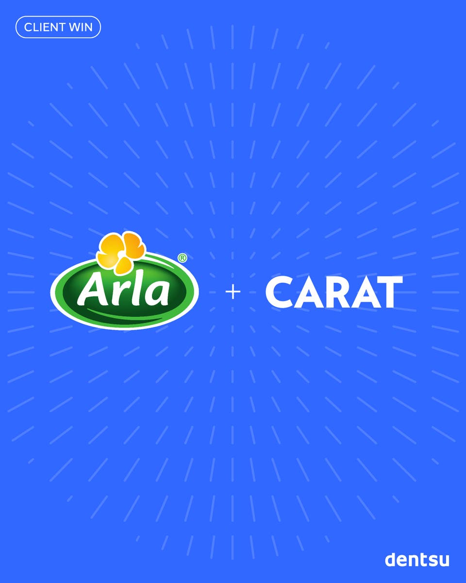 Arla Foods extends 25‑year partnership with dentsu’s Carat across key European markets
