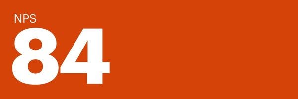 Net promoter score 84