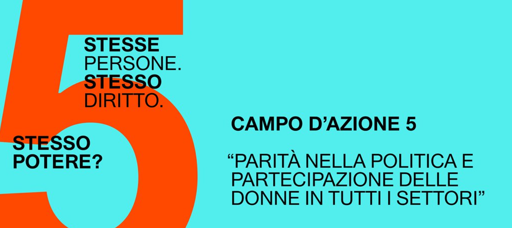 Campo d'azione 5 - Parità nella politica e partecipazione delle donne in tutti i settori 
