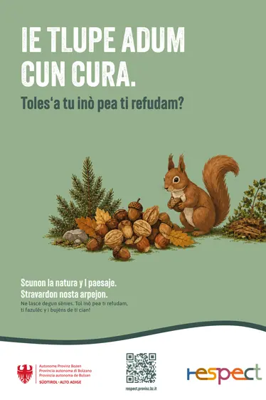 Ie tlupe adum cun cura. Toles'a tu inò pea ti refudam? Ne lascé degun sënies. Tol inò pea ti refudam, ti fazulëc y i bujëns de ti cian!
