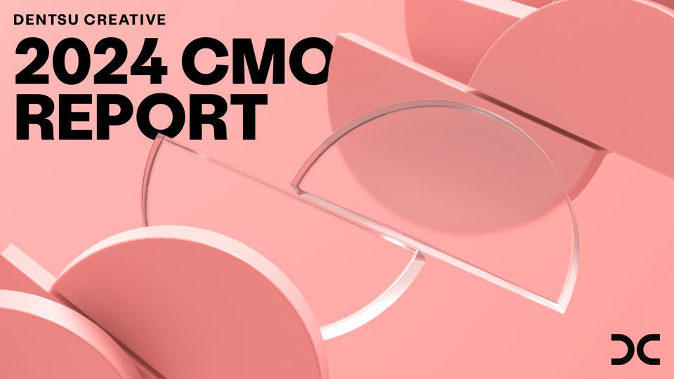 Dentsu Creative CMO Survey 2024