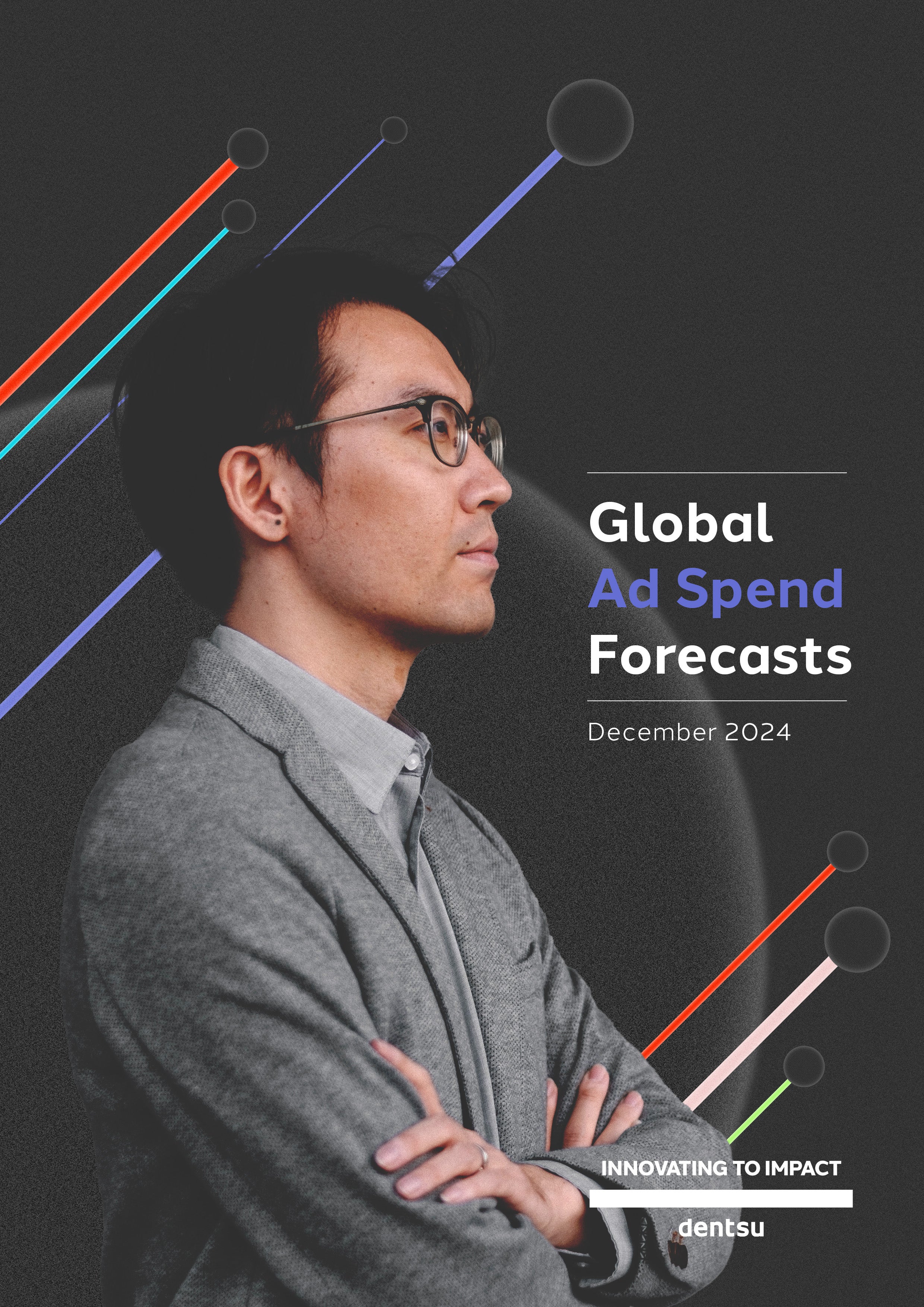 Dentsu Global Ad Spend Forecasts (December 2024)