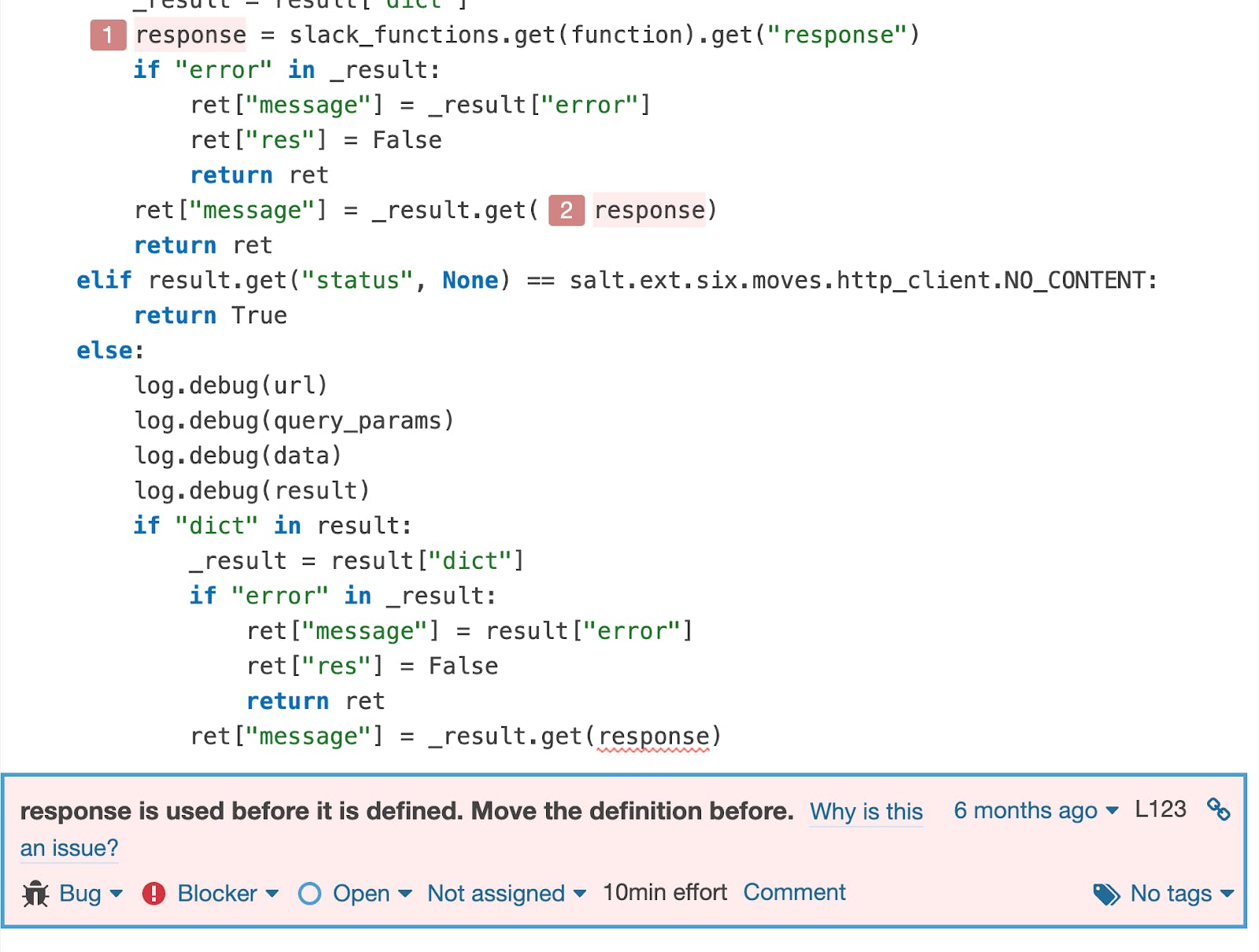 The `response` variable is used in two branches of an `if-else` block, however SonarCloud detects that it is defined in only one of the branches.