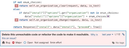 Every branch of an `if-else` block end with a `return` statement, which means that any code after the `if-else` block is unreachable. SonarCloud detects this and raises an issue.