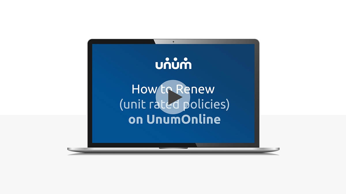 How to renew unit rated policies UnumOnline