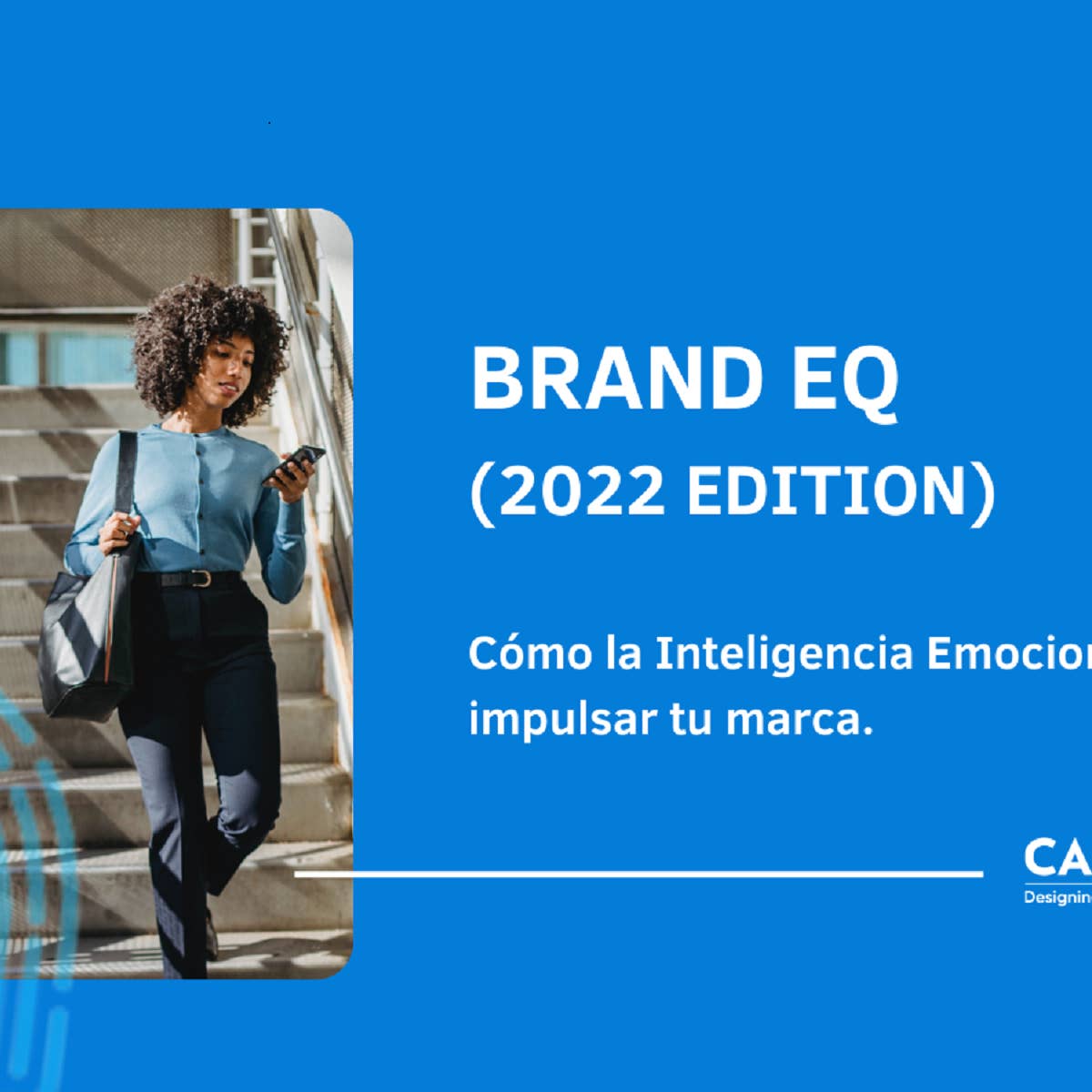 BRAND EQ 2022: cómo la inteligencia emocional puede impulsar tu marca