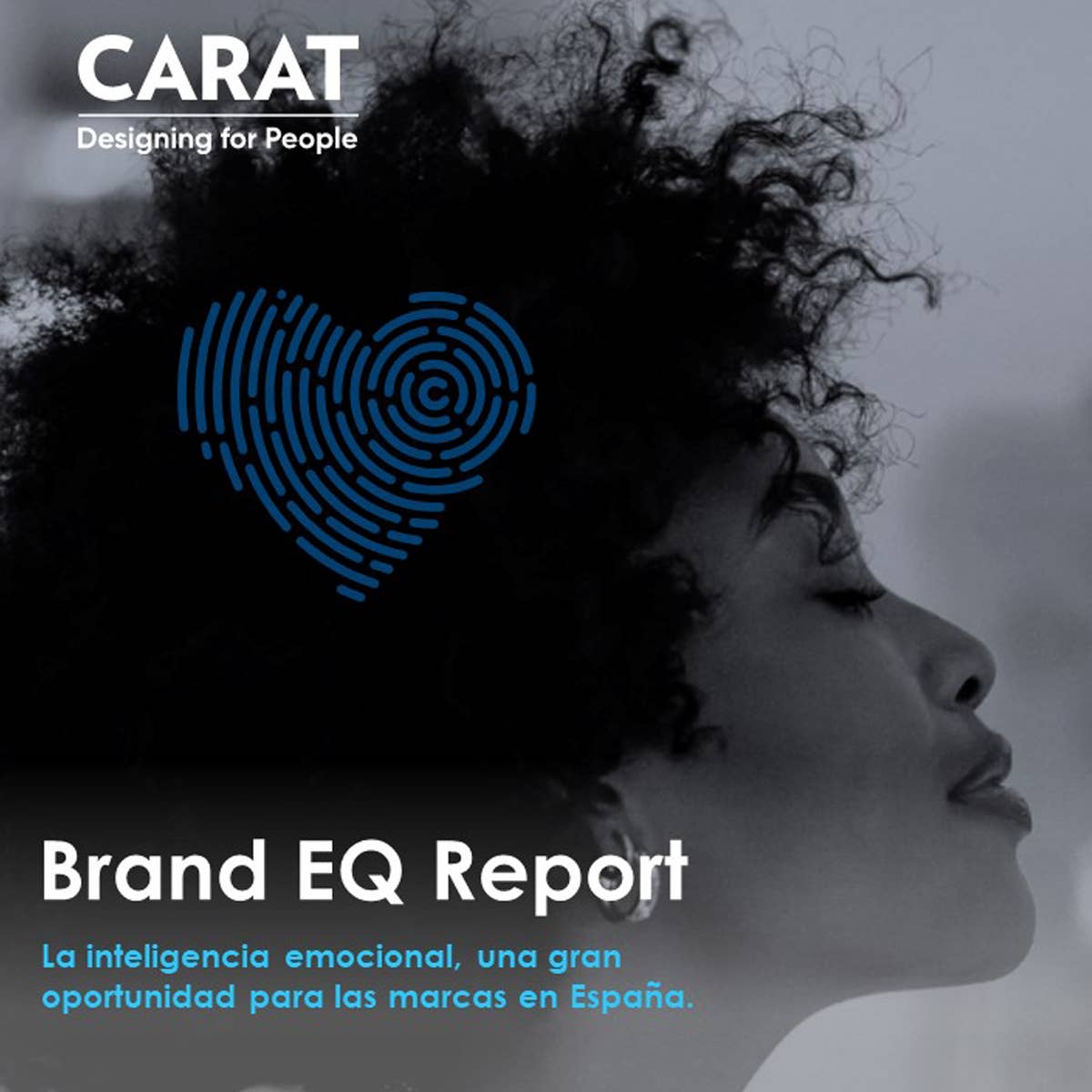 BRAND EQ REPORT: La inteligencia emocional, una gran 
oportunidad para las marcas en España