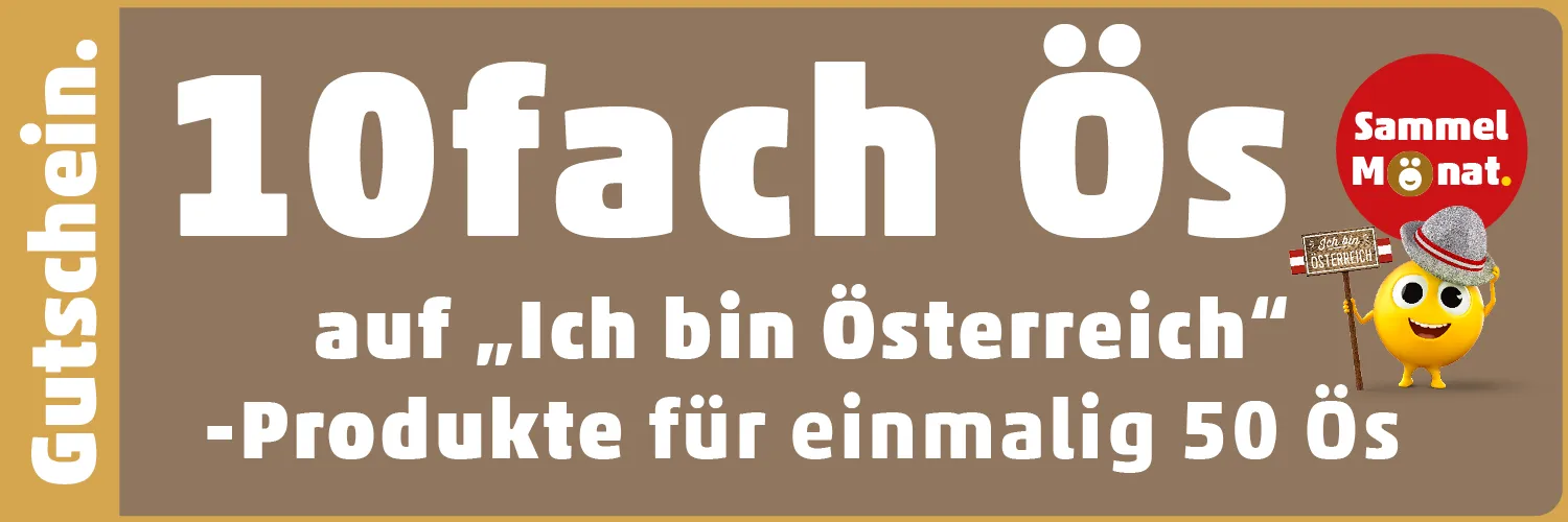 Gutschein 10fach Ös für einmalig 50 Ös auf "Ich bin Österreich"-Produkte