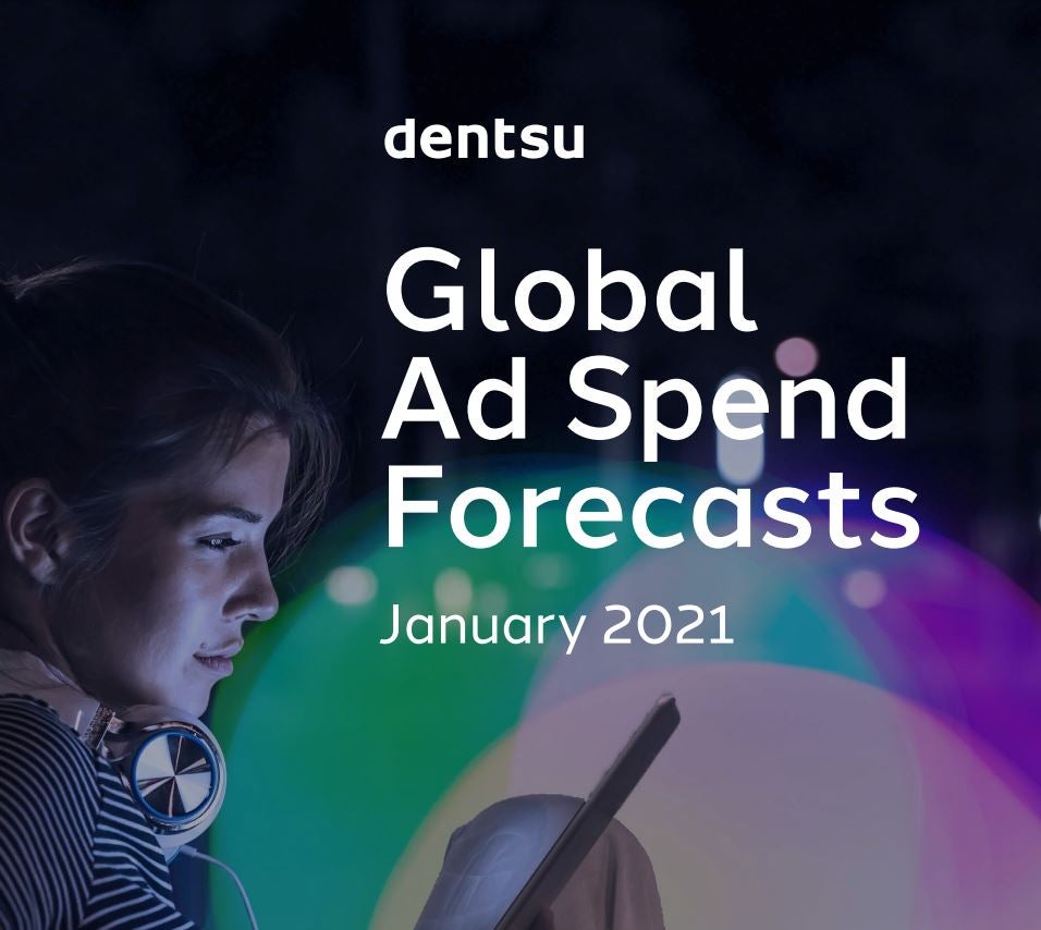 dentsu Ad Spend forecasts January 2021