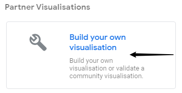 Google data studio build your own visualisation