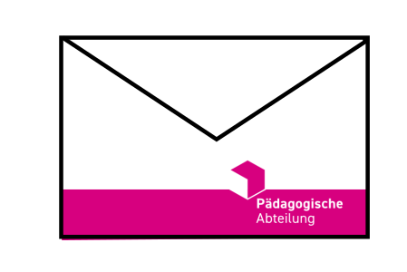 Mitteilung der Pädagogischen Abteilung