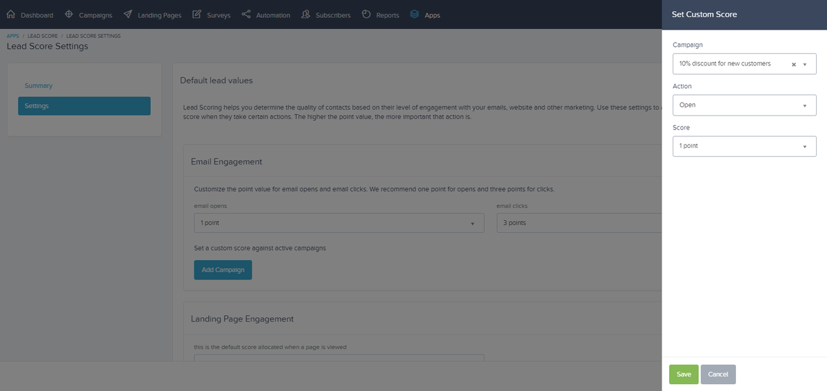 Set a custom score against your active email campaigns, landing pages and surveys