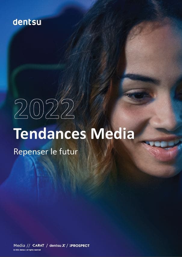 Tendances Media 2022 : Repenser le futur