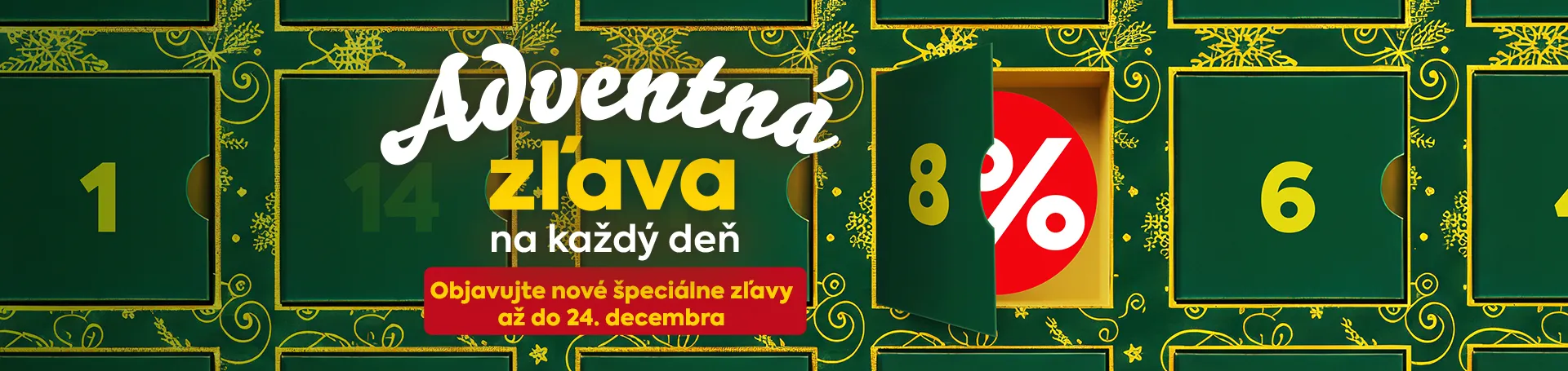 advetntná zľava na každý deň až do 24 decembra