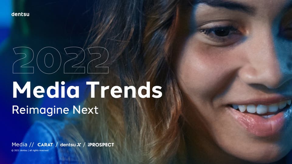 dentsu Media Trends 2022