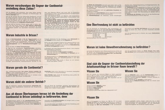 1969 meldete der deutsche Reifenhersteller „Continental“ Interesse an, in Brixen ein Werk zu schaffen. Es formierte sich darauf breiter Widerstand gegen das Projekt. 1972 zog das Unternehmen sein Angebot zurück (Sammlung Widmann, N. 57).
