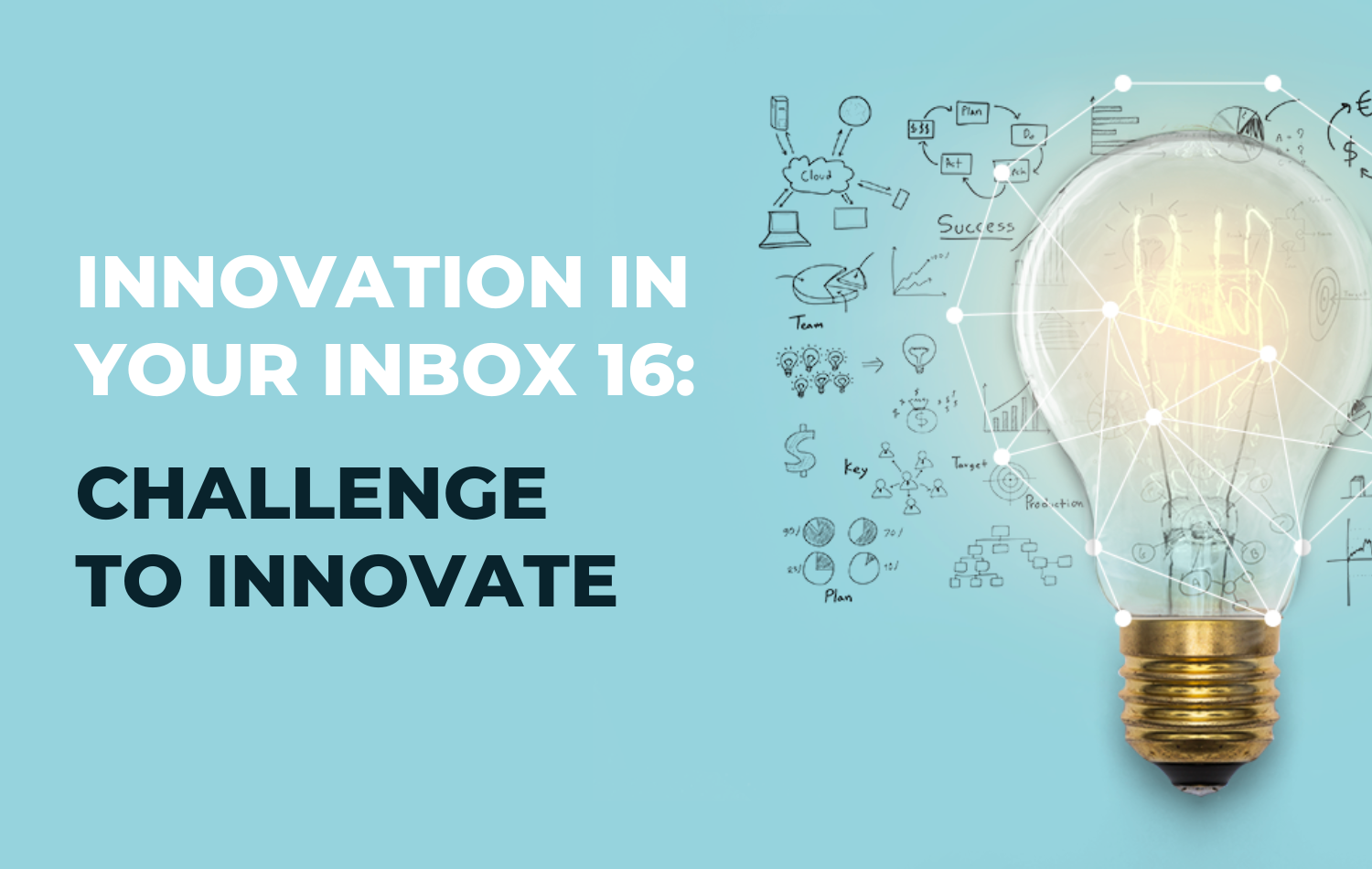 Innovation in Your Inbox 16: Challenge to Innovate