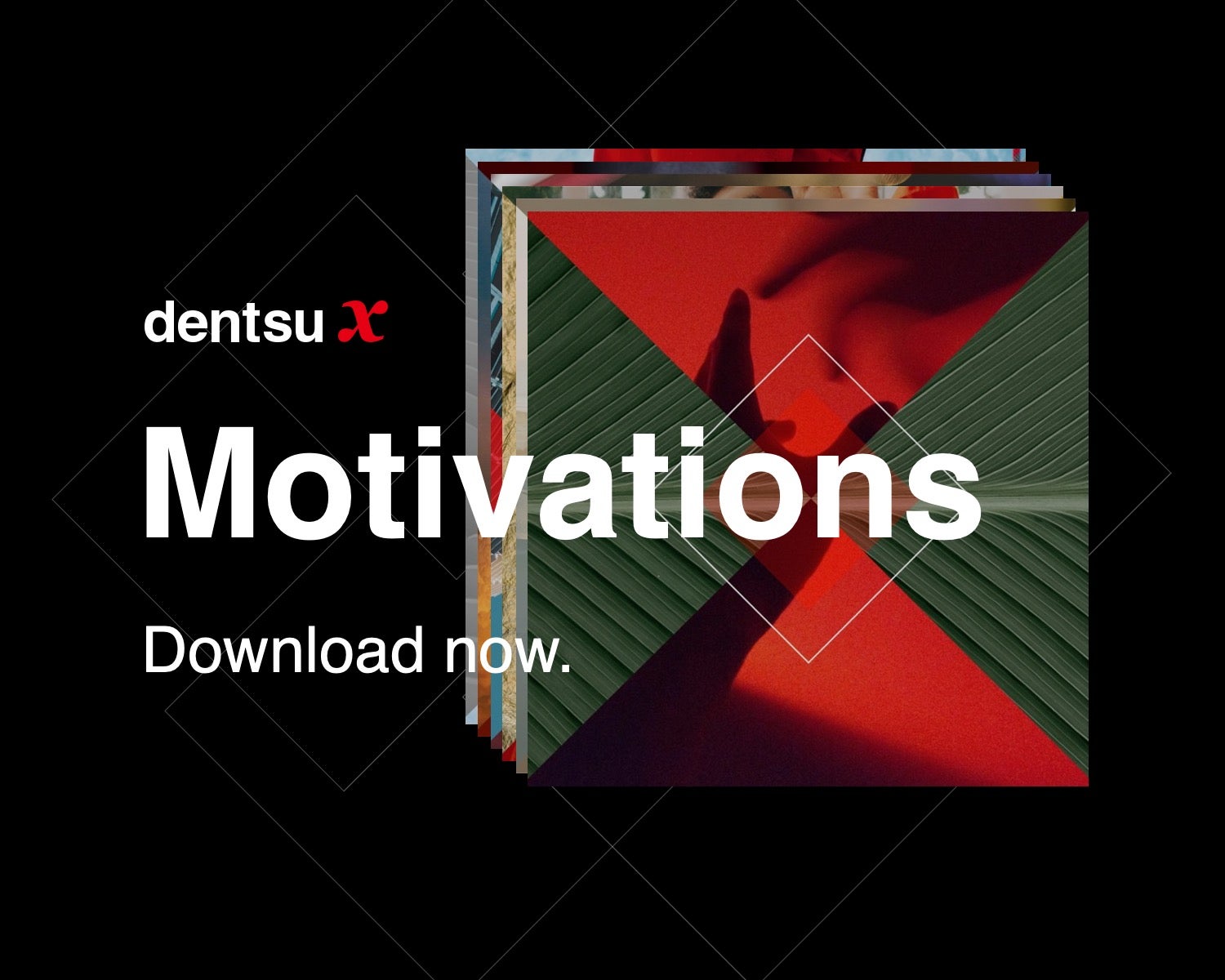 Unlocking The Why Of Human Motivations By Dentsu X