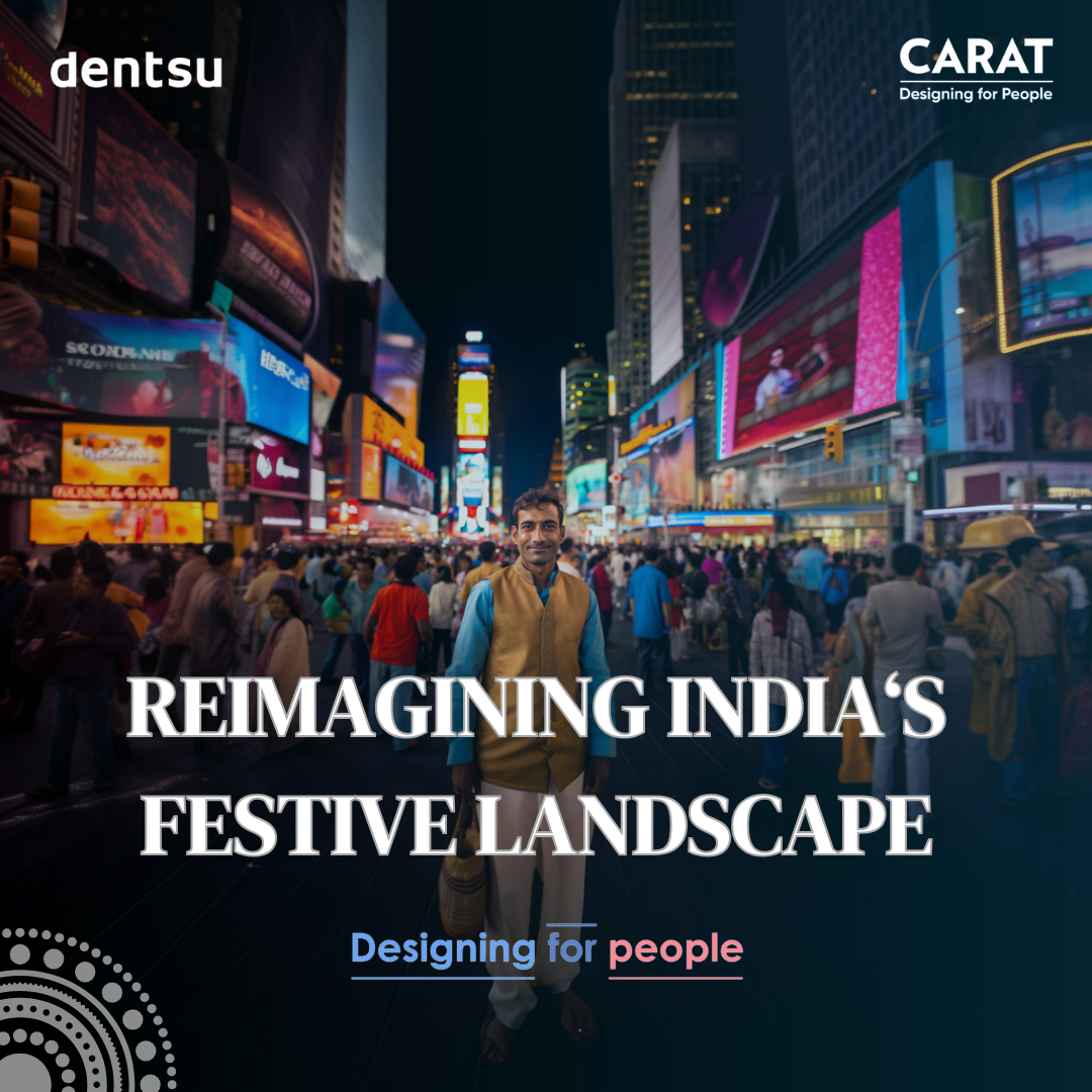 Carat India Reimagining India's Festive Landscape 2023