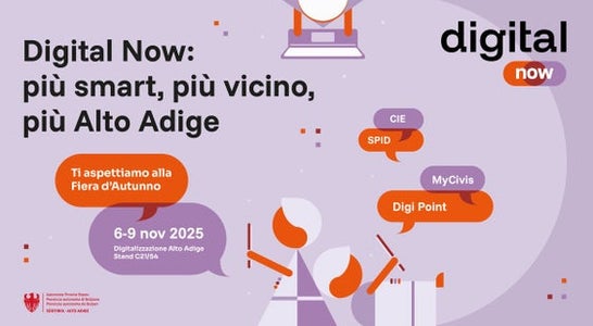 La Provincia autonoma di Bolzano invita a visitare lo stand dedicato alla digitalizzazione alla Fiera d'Autunno. (Fonte: USP/Ripartizione Informatica) La Provincia autonoma di Bolzano invita a visitare lo stand dedicato alla digitalizzazione alla Fiera d'Autunno. (Fonte: USP/Ripartizione Informatica)