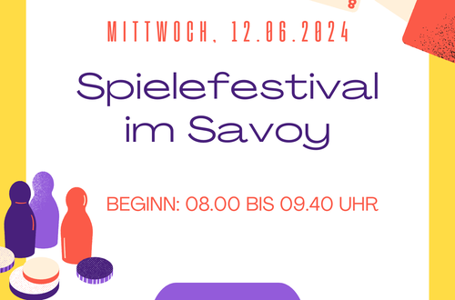 Spielefestival im Savoy Spielefestival im Savoy