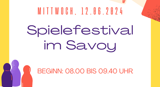Spielefestival im Savoy Spielefestival im Savoy