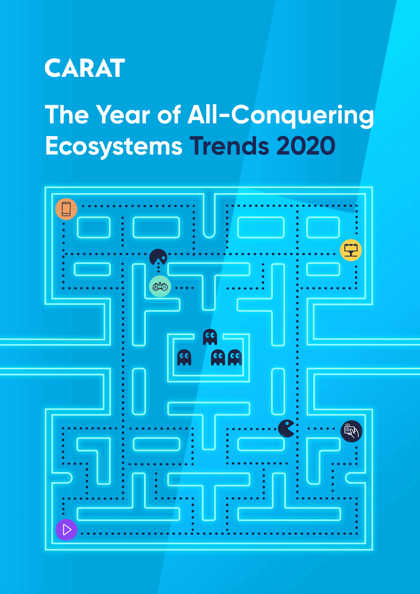 Carat Trends 2020 - The Year of All-Conquering Ecosystems