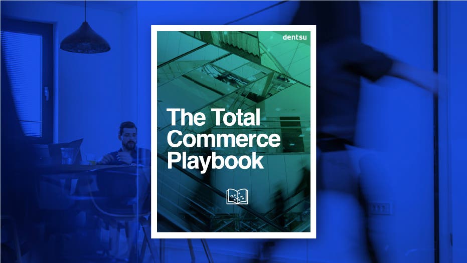 The Total Commerce Playbook
