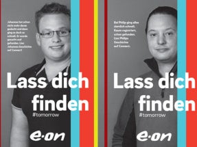 Kampagne von EON. Vier nebeneinanderliegende Bilder von Person in schwarz. Bildunterschrift auf jedem lautet Lass dich finden Kampagne von EON. Vier nebeneinanderliegende Bilder von Person in schwarz. Bildunterschrift auf jedem lautet Lass dich finden