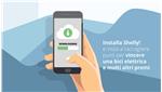 Partecipa al concorso a premi, scarica l'APP Shelly e vinci!