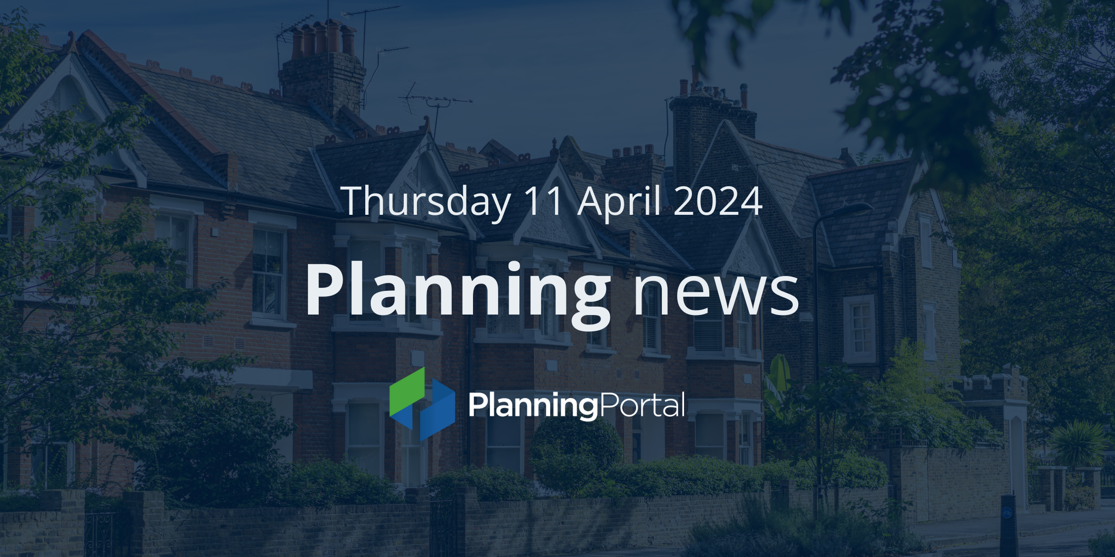 Planning Portal weekly news hero banner depicting Planning Portal logo, date and UK housing imagery