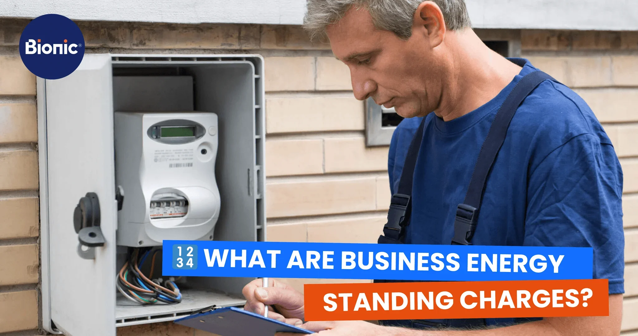 An engineer takes an electricity meter reading. The standing charge on an energy bill covers the cost of this service. The caption reads: What are business energy standing charges?