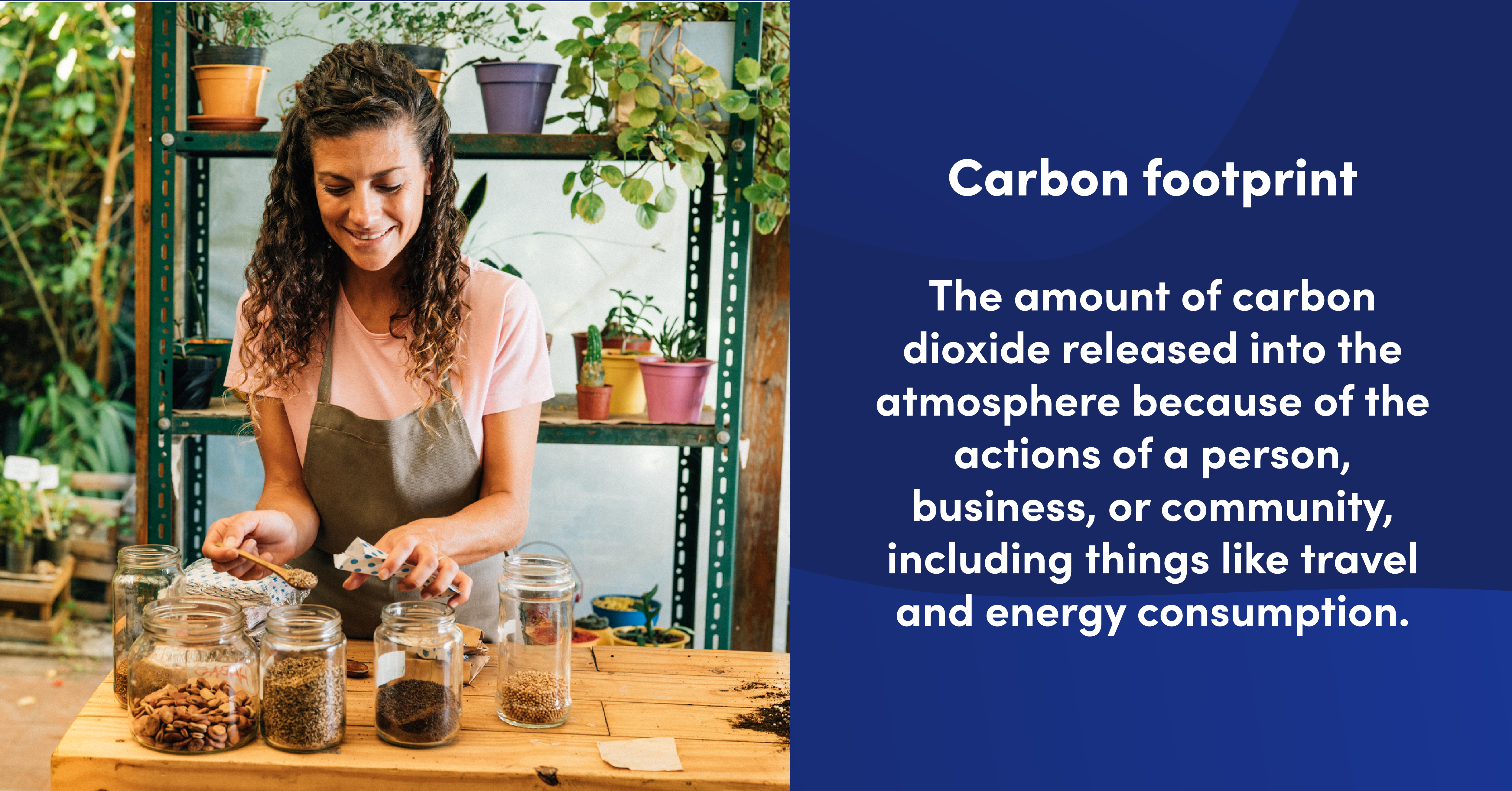 A woman works in a plant shop and the text next to the image explains what carbon footprint means