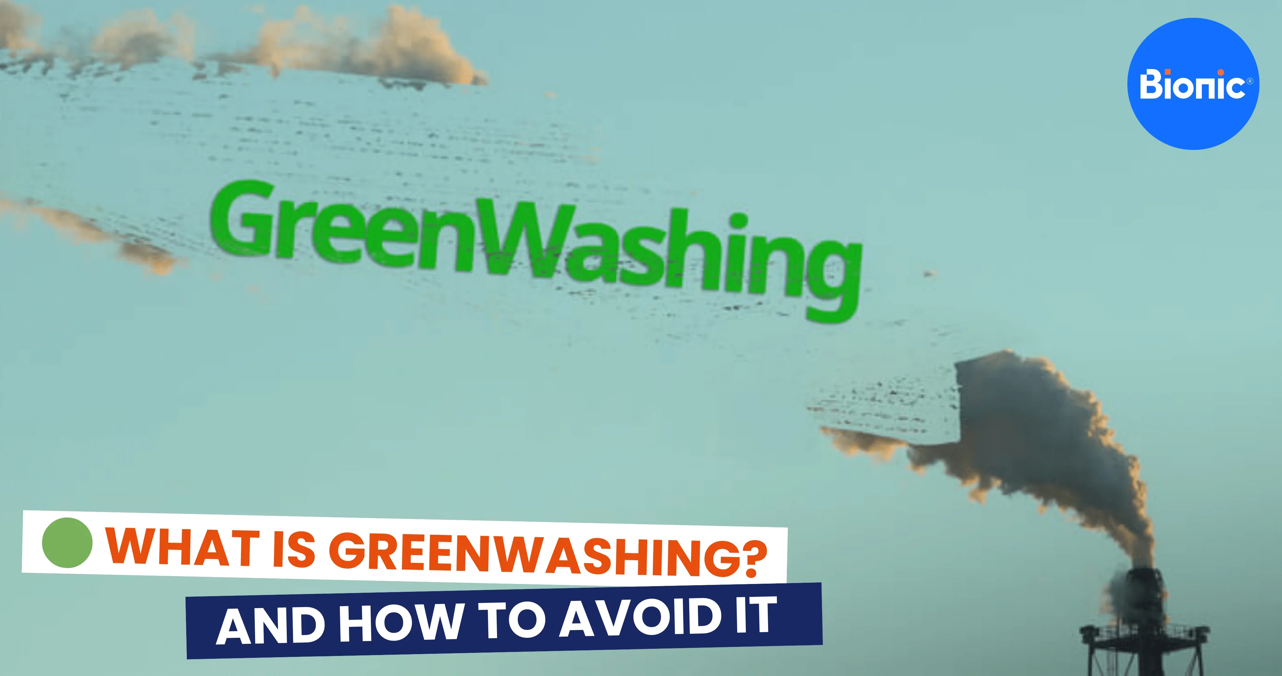 The word 'Greenwashing' is written across a cloud of fossil fuel emissions. The caption reads: WHAT IS GREENWASHING? AND HOW TO AVOID IT