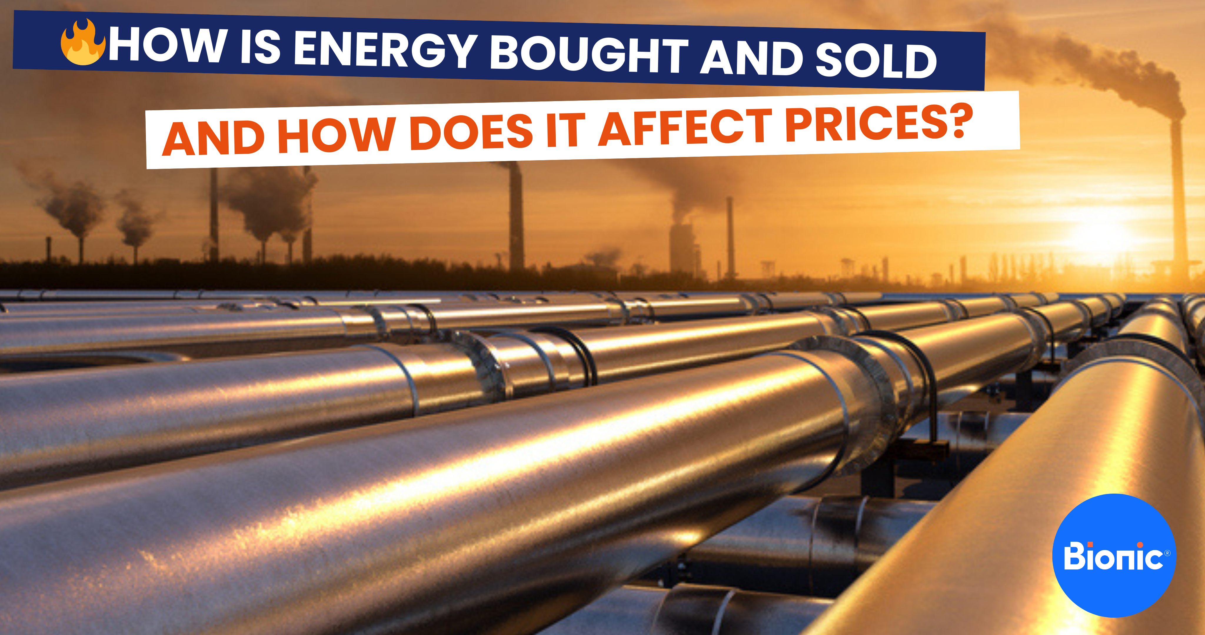 Pipelines leading to an oil refinery. Transportation costs are one thing that affects wholesale energy prices. The caption reads: how is energy bought and sold and how does it affect prices?