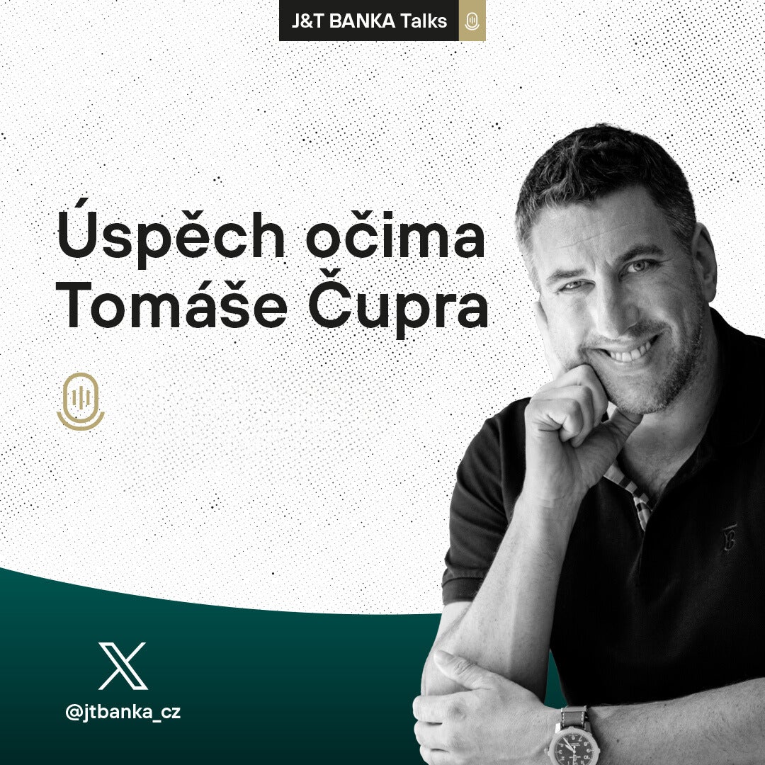 J&T BANKA Talks - Tomáš Čupr