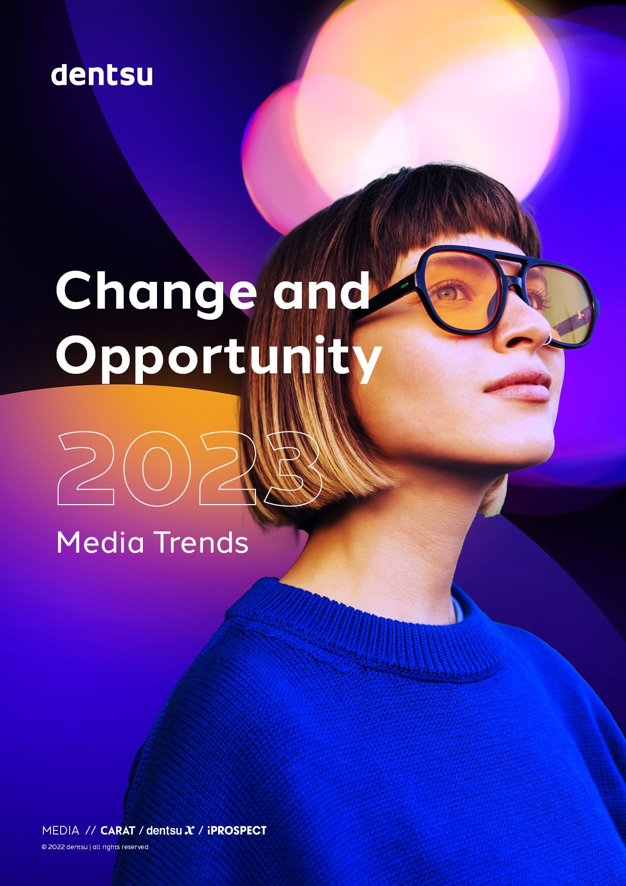 Change and Opportunity - 2023 Media Trends report