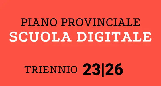 Piano Provinciale Scuola Digitale