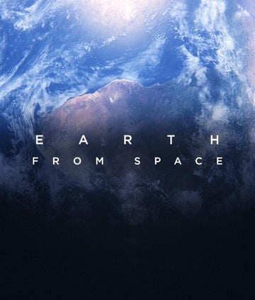 Earth from space TV series titles